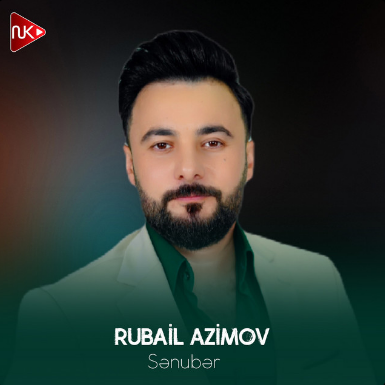 Sənubər - Rubail Azimov cover