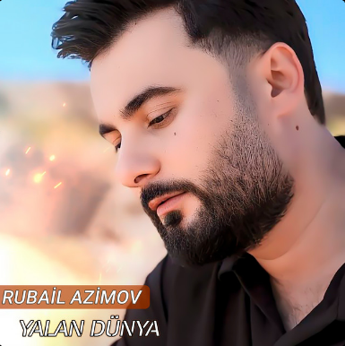 Yalan Dünya - Rubail Azimov cover