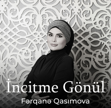 İncitme Gönül 