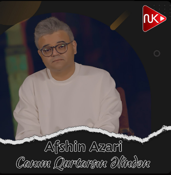 Canım Qurtarsın Əlindən - Afshin Azeri cover