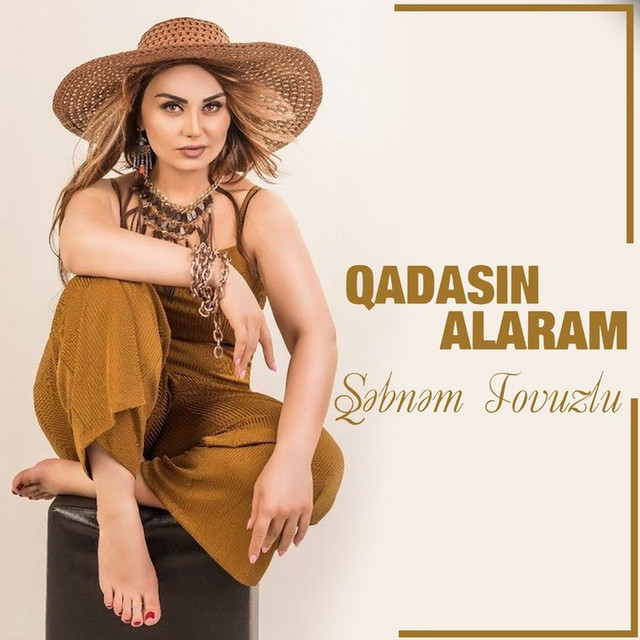 Qadasın Alaram - Shebnem Tovuzlu cover