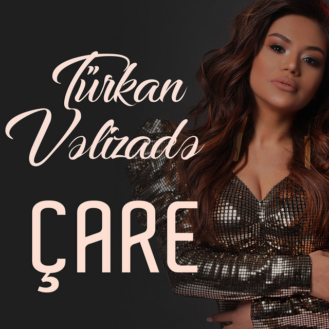 Çare  - Turkan Velizade cover