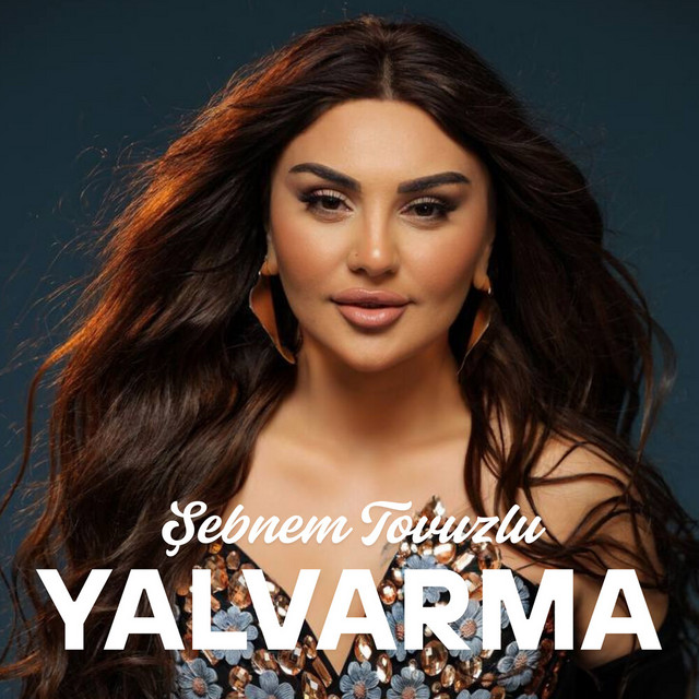 Yalvarma - Shebnem Tovuzlu cover