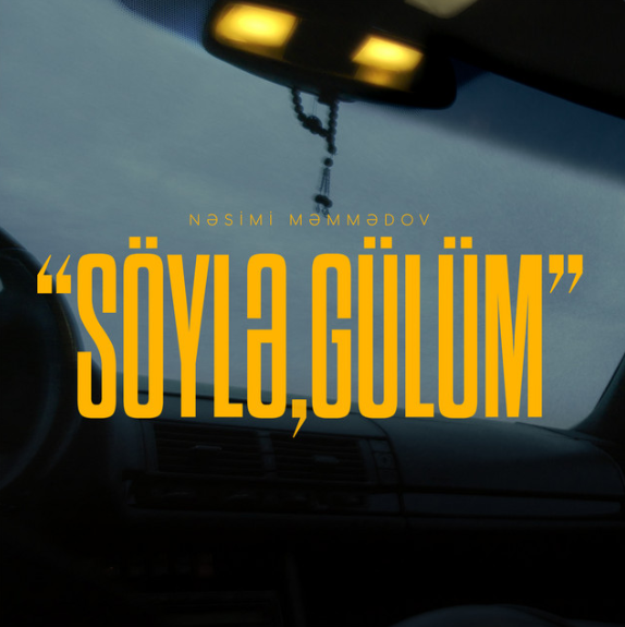 Soyle, Gulum - Nesimi Memmedov cover