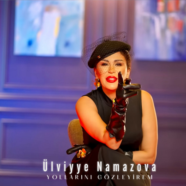 Yollarini Gozleyirem