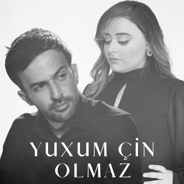 Yuxum Chin Olmaz 