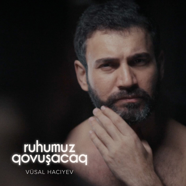 Ruhumuz Qovushacaq - Vusal Haciyev cover