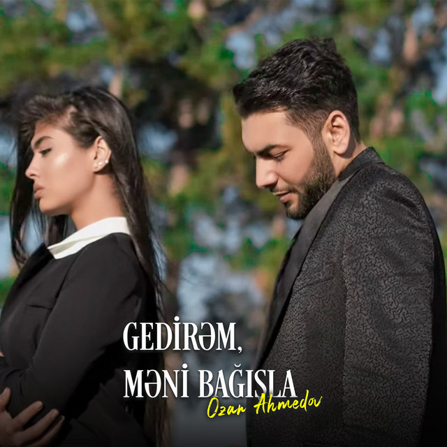 Gedirem Meni Bagishla