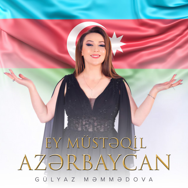 Ey Musteqil Azerbaycan