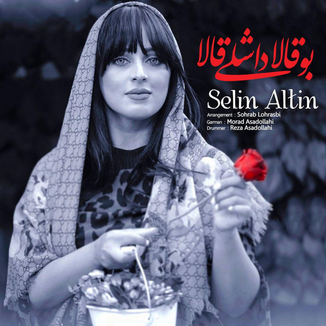 Bu Gala Dashli Gala - Selin Altin  cover