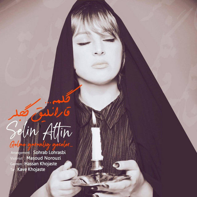 Gelme Garanlig Geceler  - Selin Altin  cover