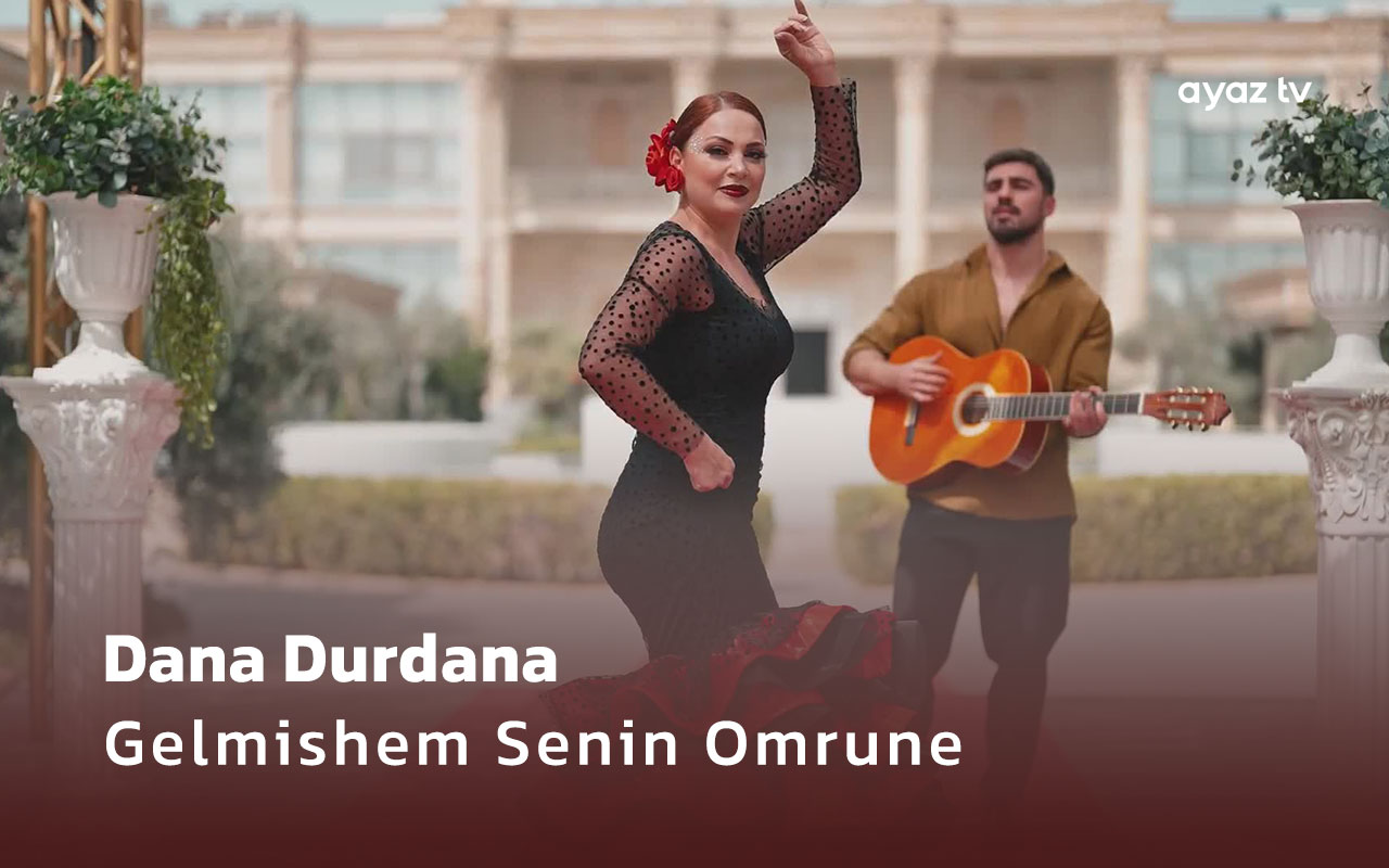 Gelmishem Senin Omrune - Dana Durdana