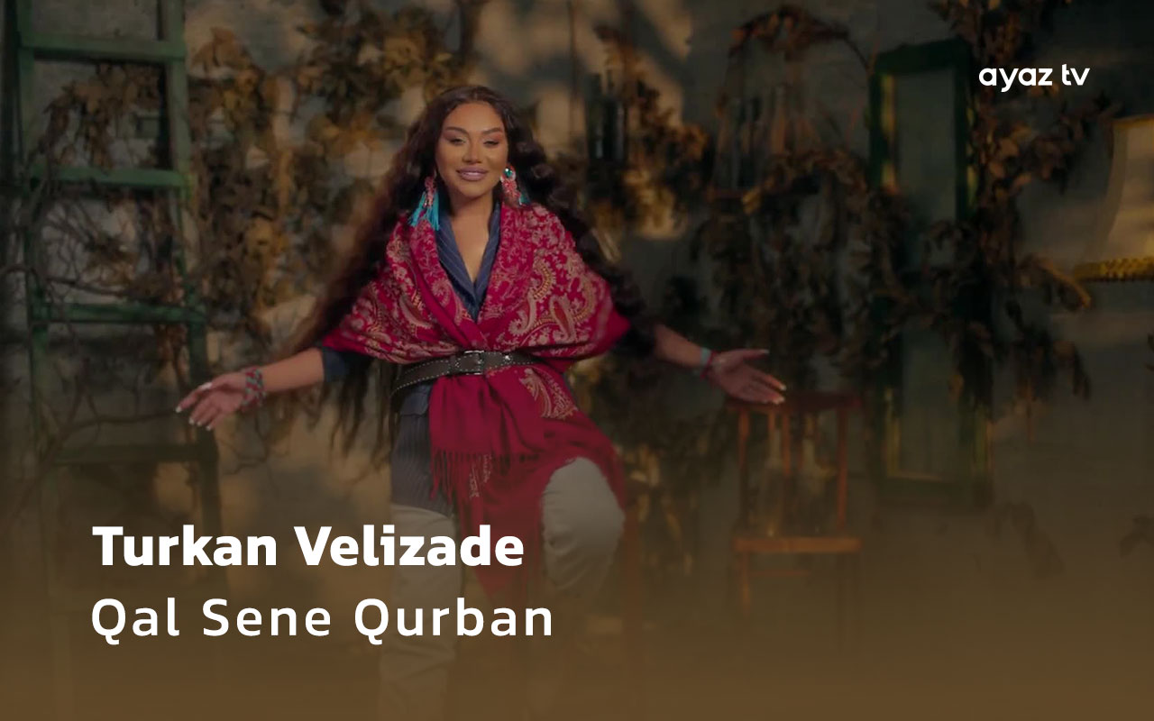 Qal Sene Qurban - Turkan Velizade