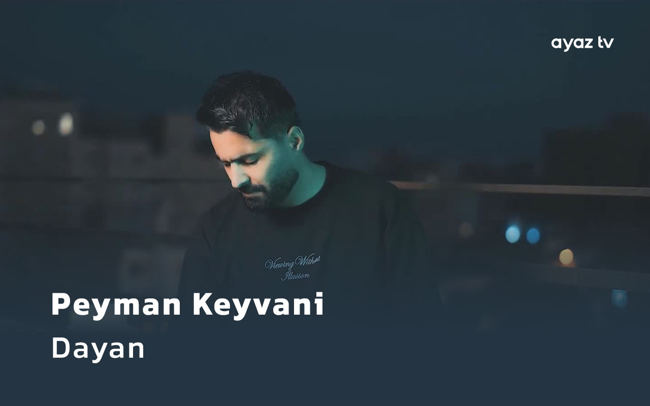 Dayan - Peyman Keyvani 