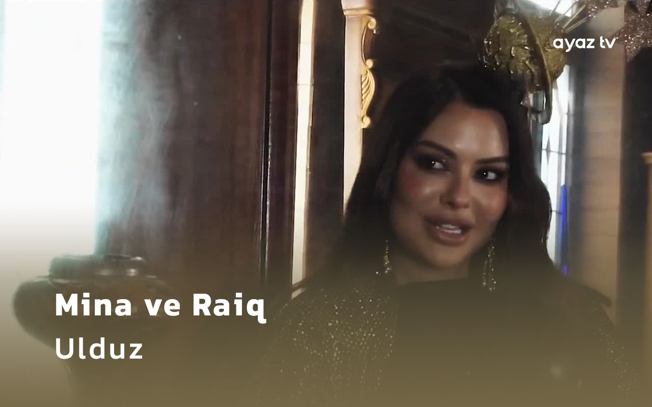  Ulduz - Mina Huseyn