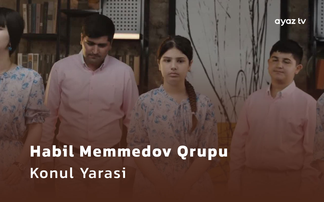 Konul Yarasi - Habil Memmedov