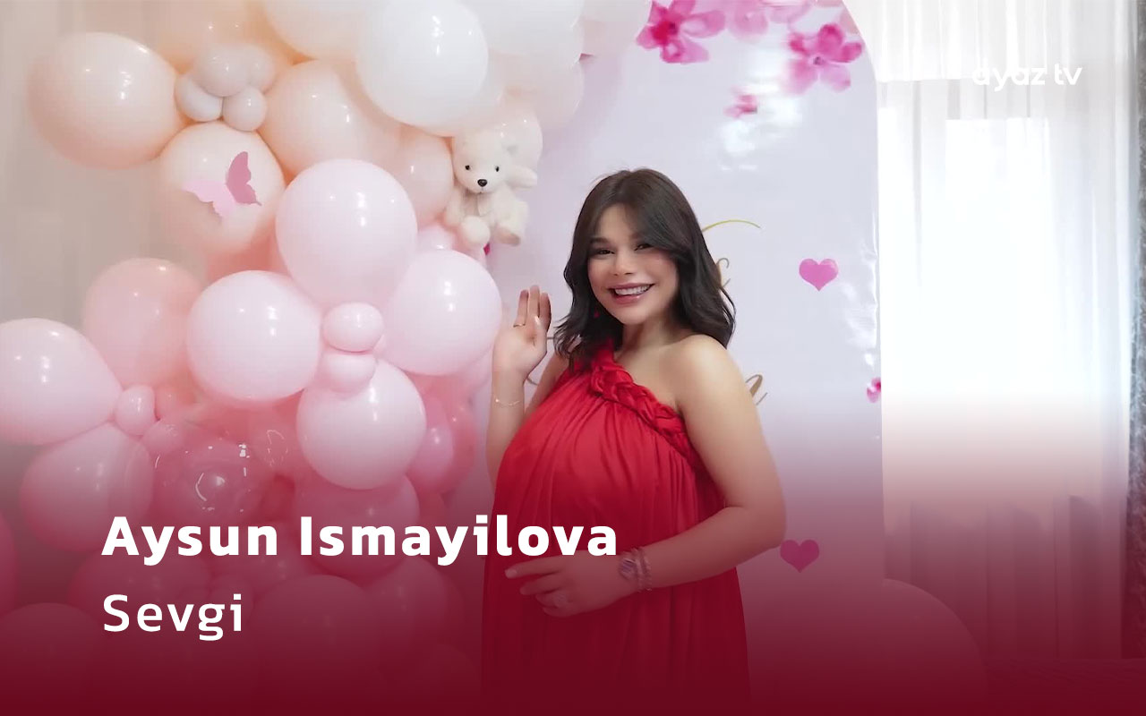 Sevgi - Aysun Ismayilova