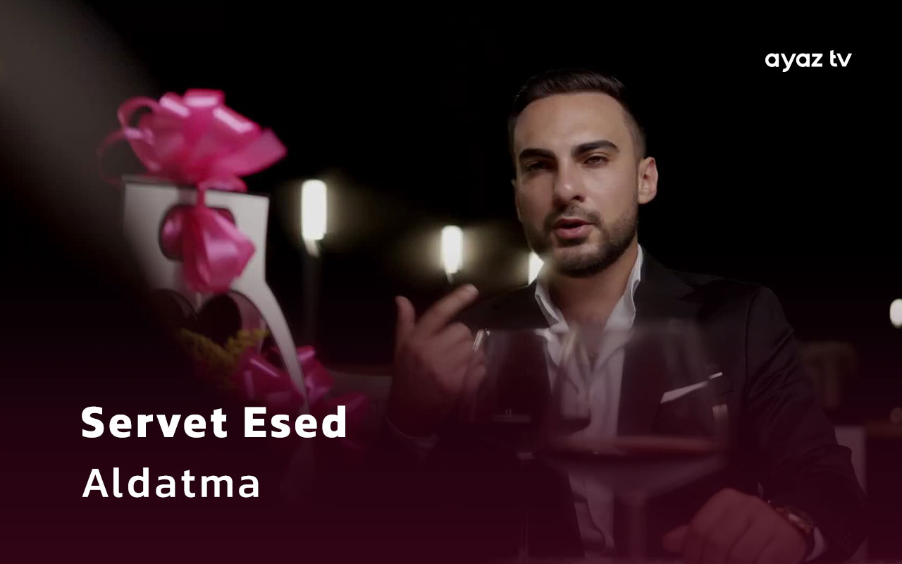 Aldatma - Servet Esed