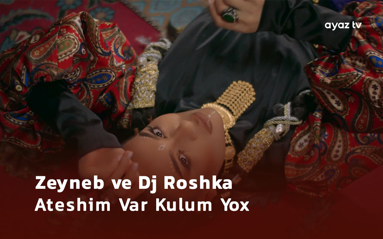 Ateshim Var Kulum Yox  - Zeyneb Heseni