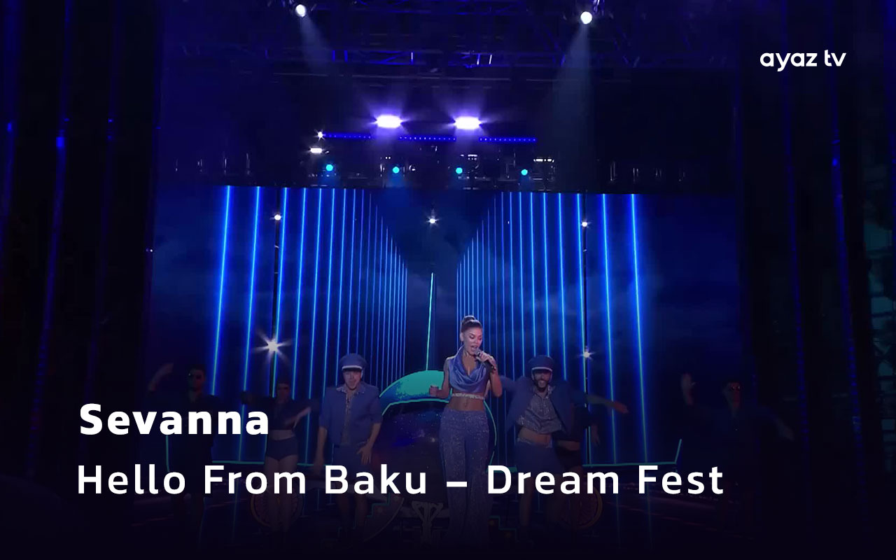 Hello From Baku  - Sevanna