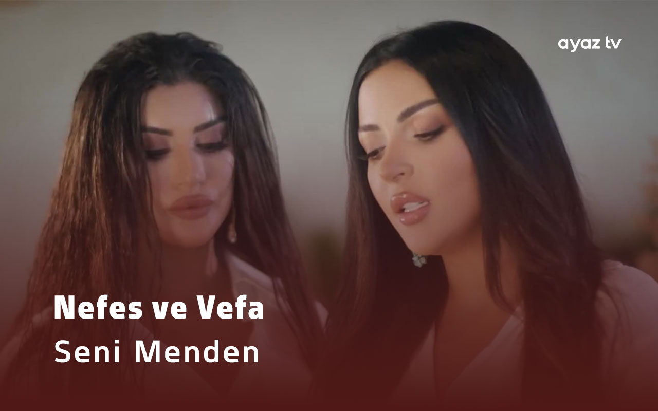 Seni Menden  - Vefa Sherifova
