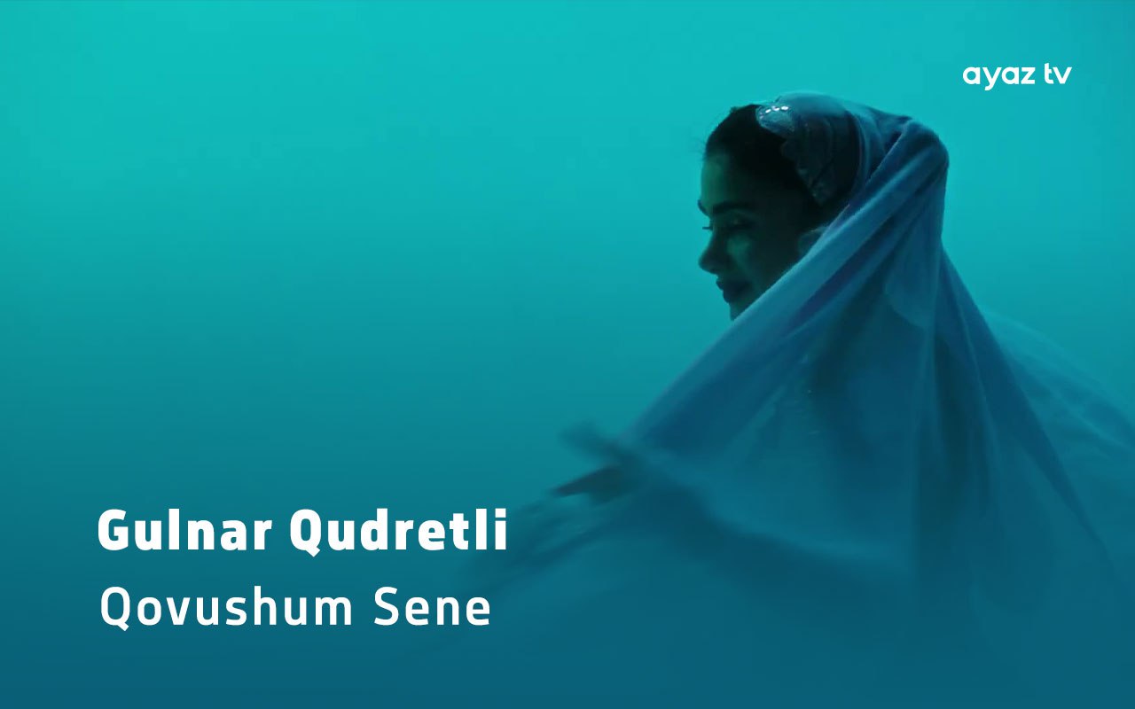 Qovushum Sene - Gulnar Qudretli