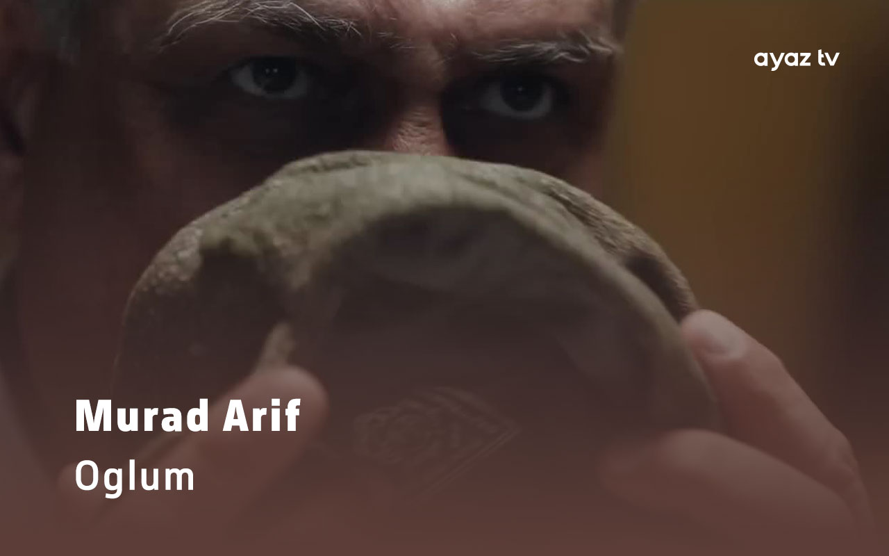 Oglum - Murad Arif
