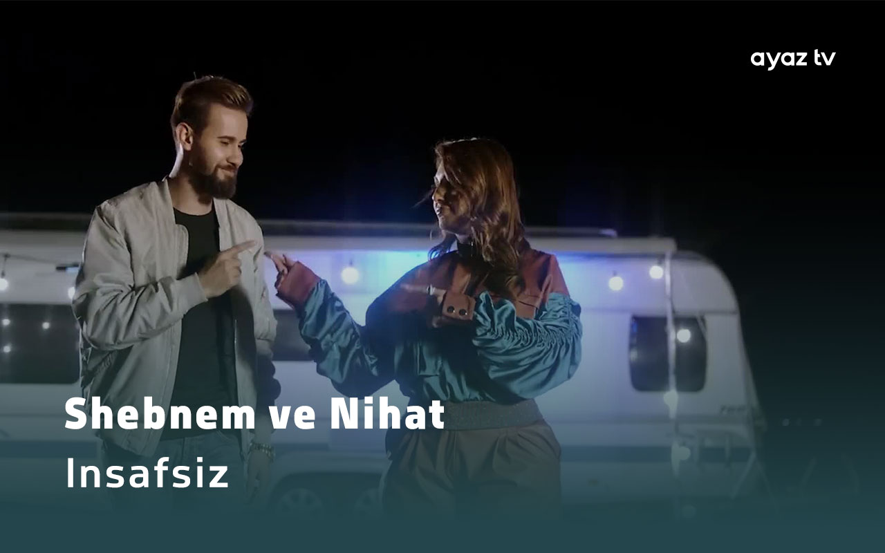Insafsiz - Shebnem Tovuzlu