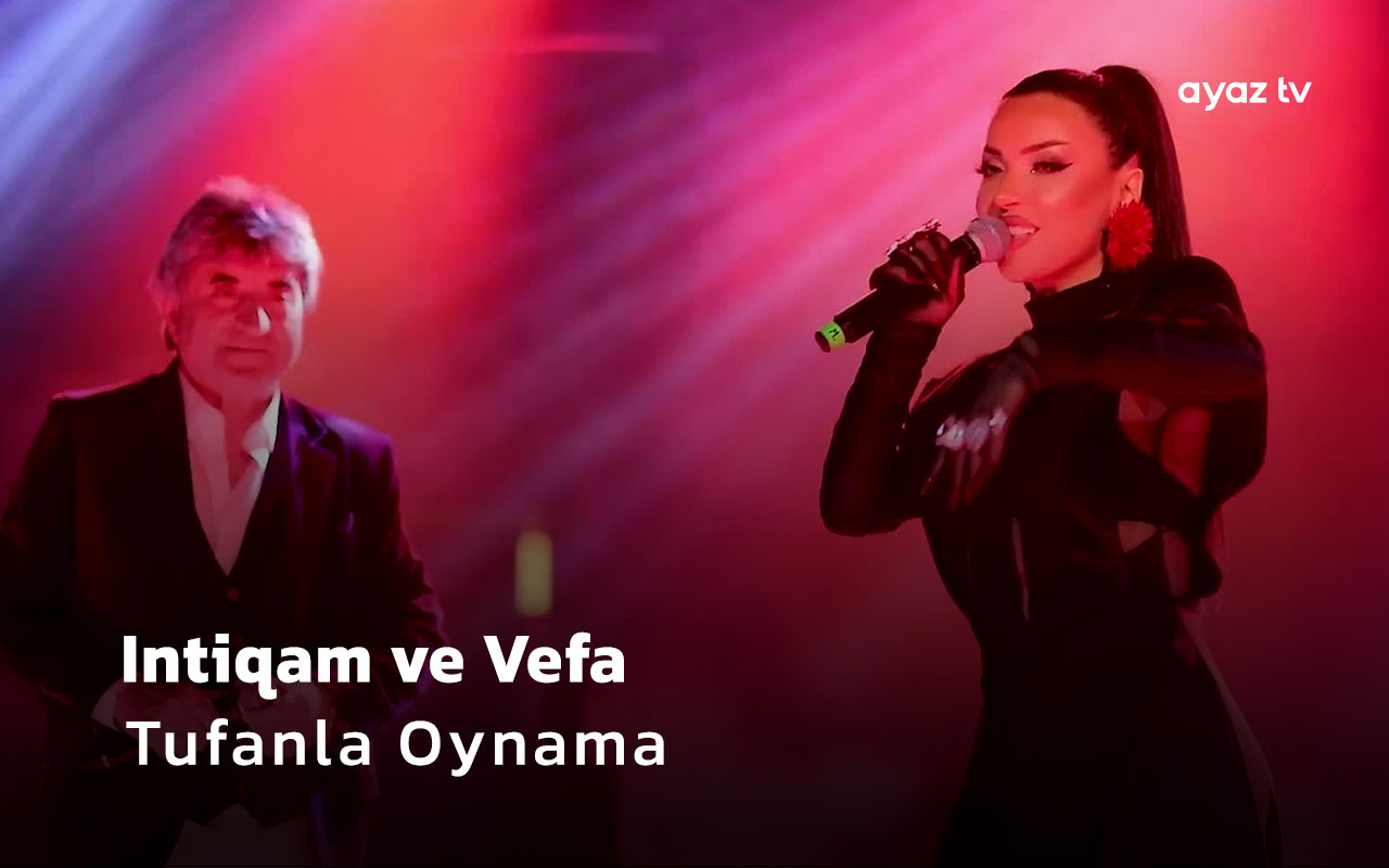 Tufanla Oynama - Vefa Sherifova