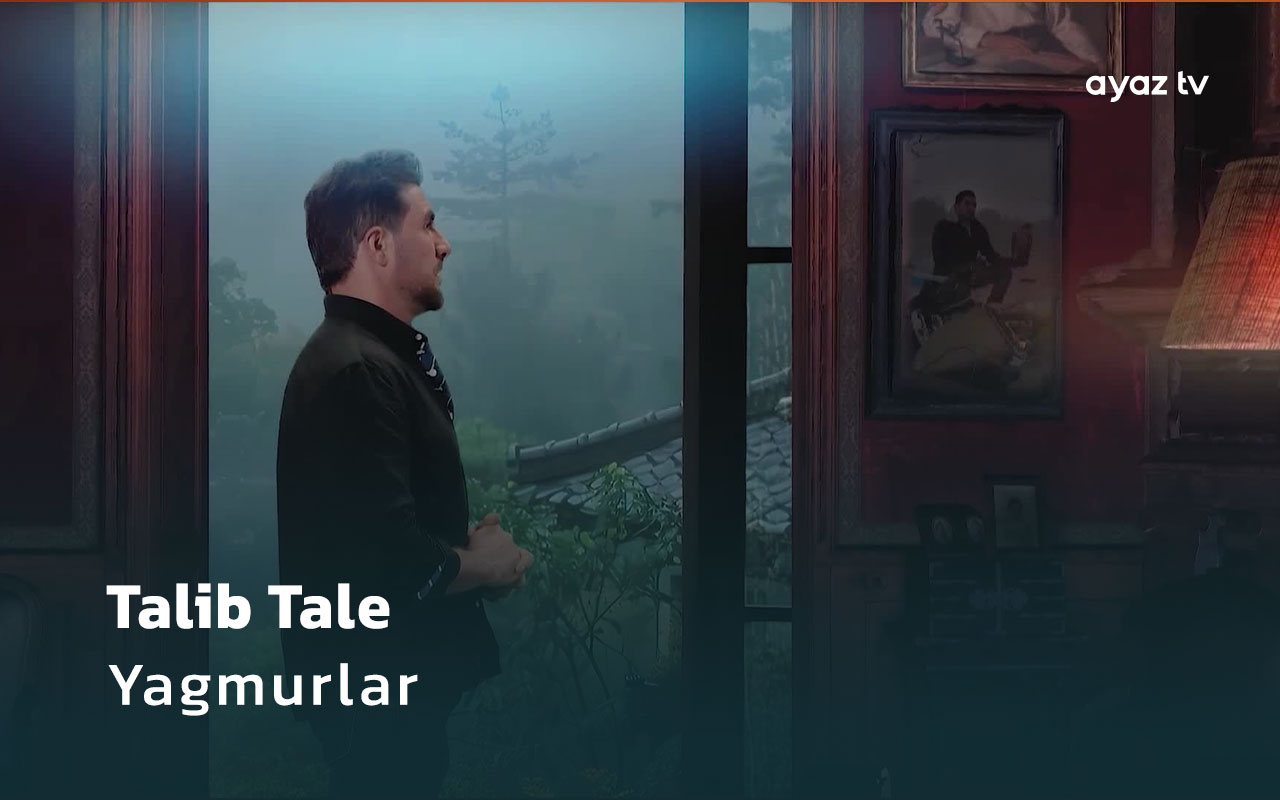 Talib Tale Yagmurlar Ayaz TV - music video