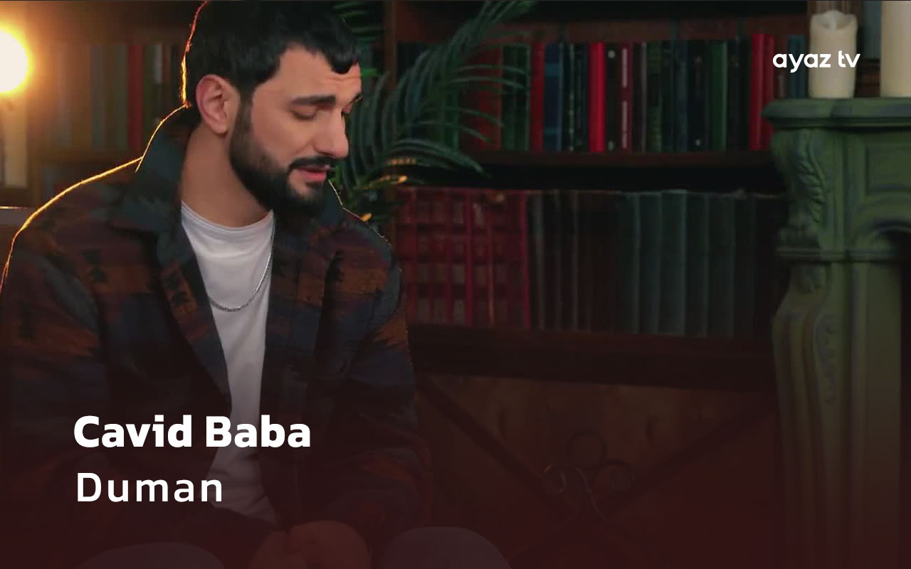 Cavid Baba Duman Ayaz TV - music video
