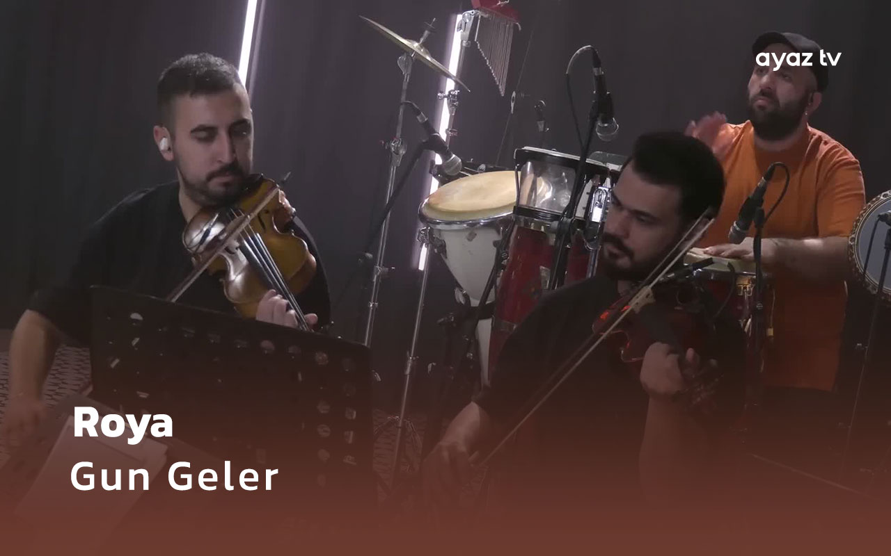 Roya Gun Geler Ayaz TV - music video