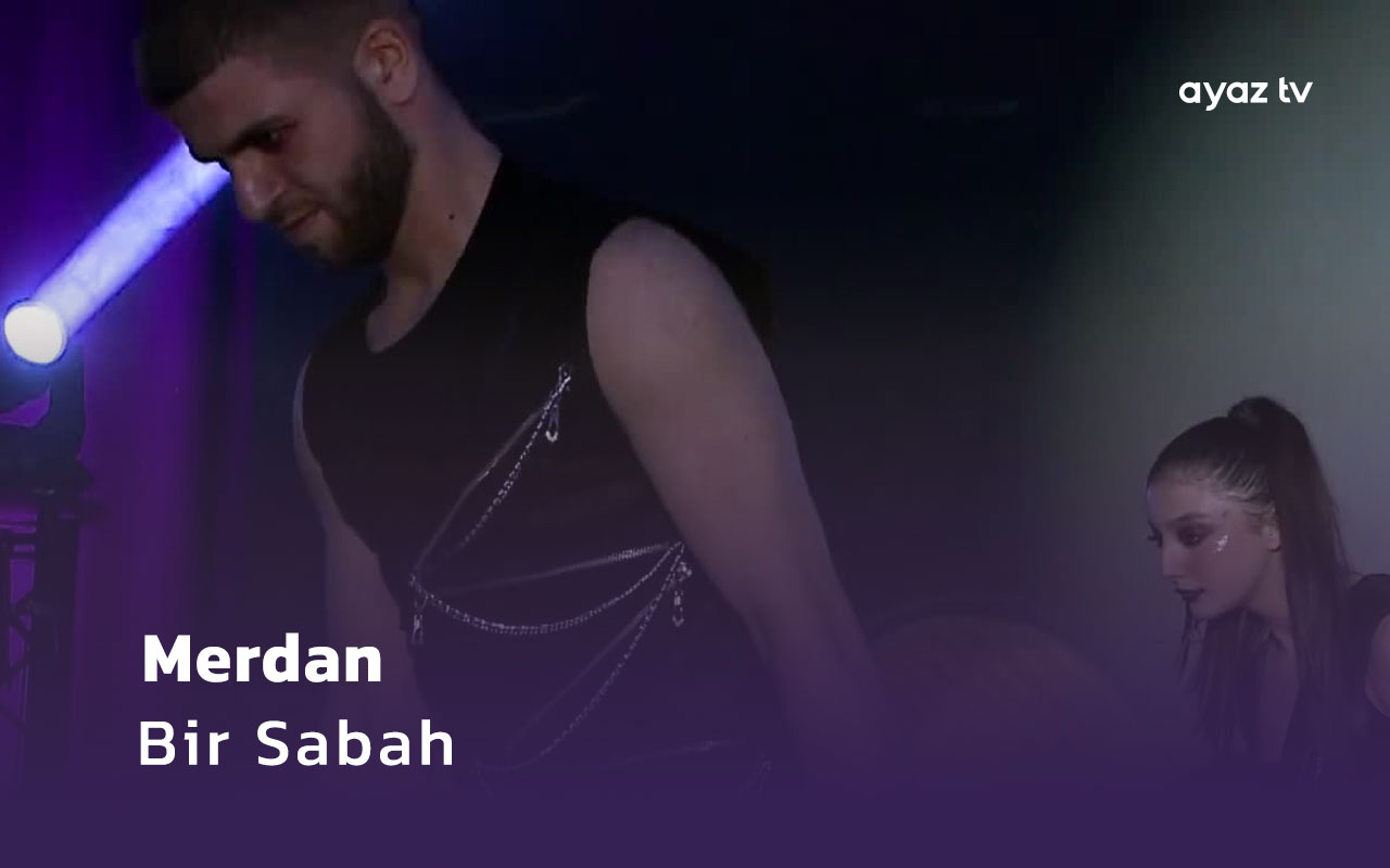 Merdan Bir Sabah Ayaz TV - music video