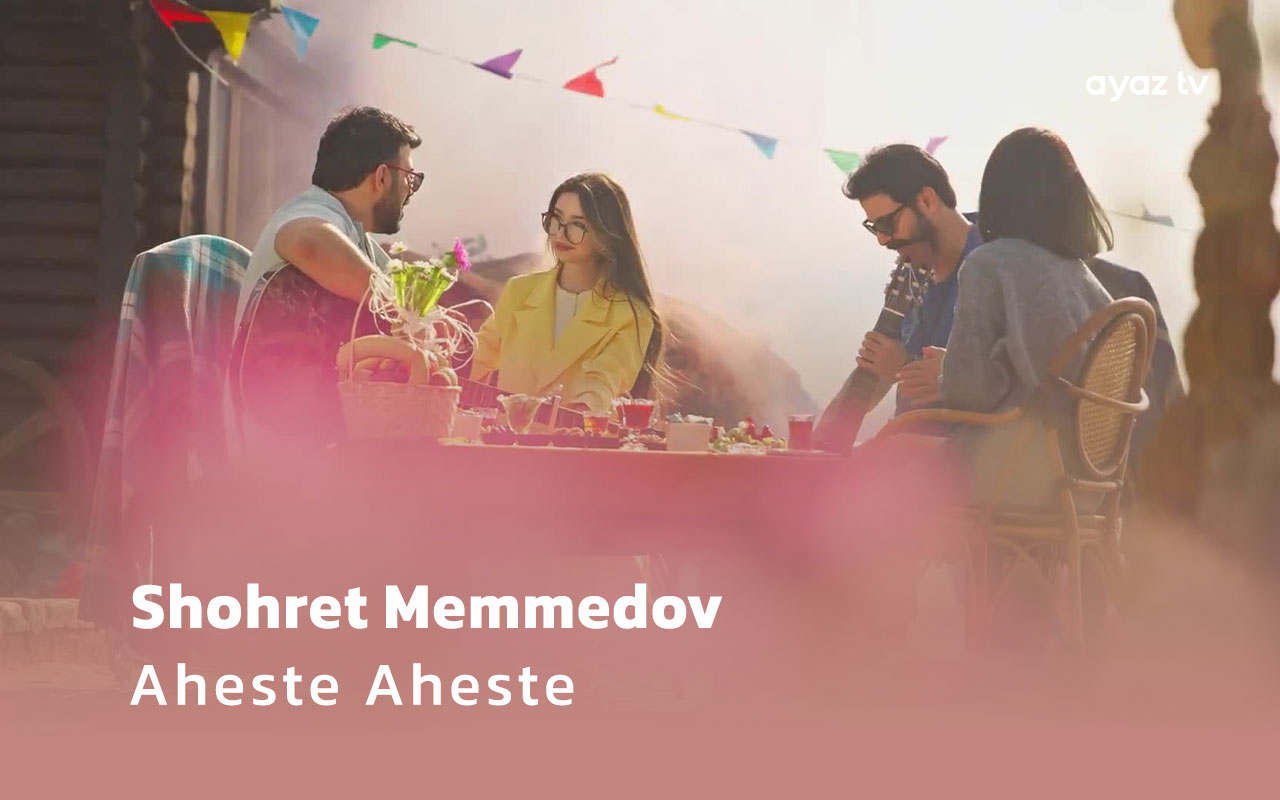 Aheste Aheste - Shohret Memmedov