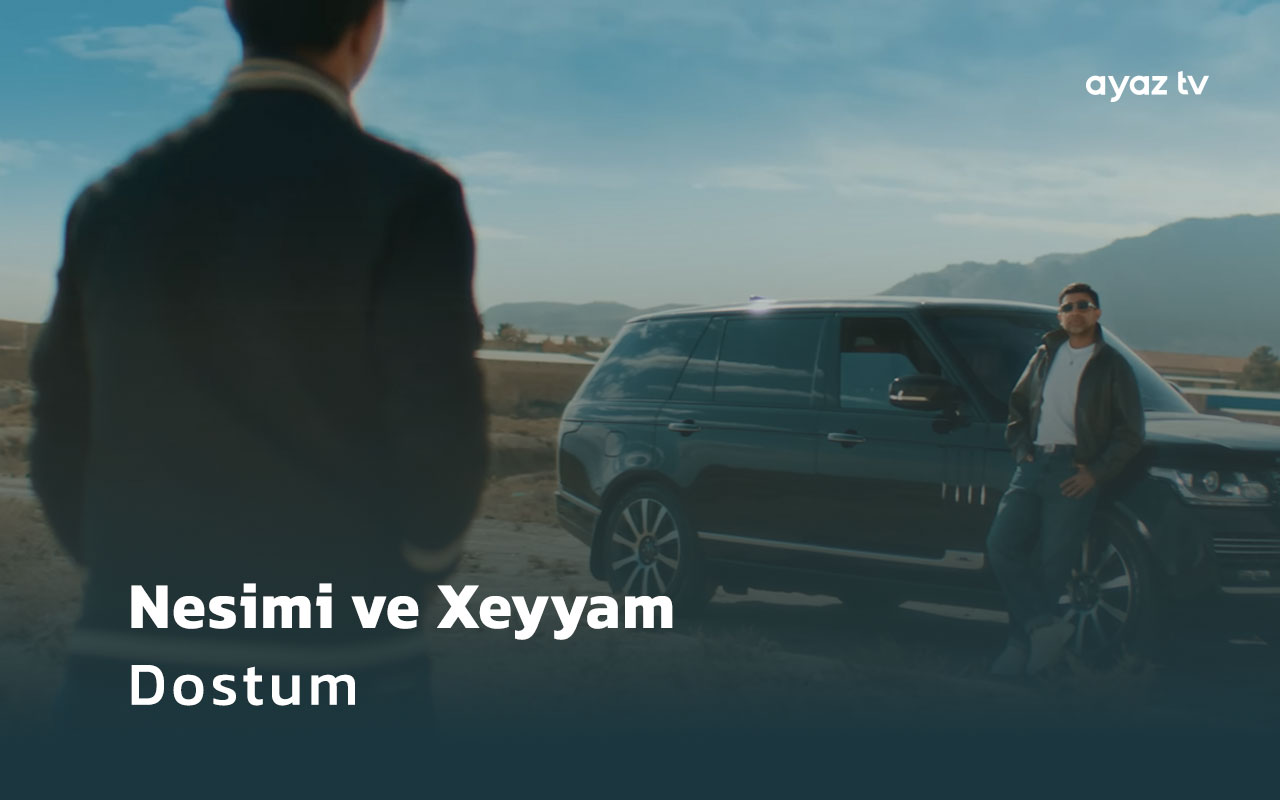  Dostum - Nesimi Memmedov