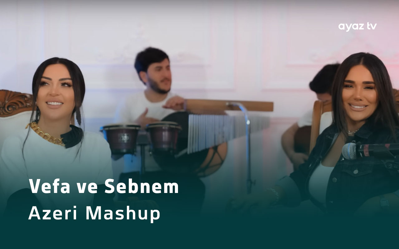 Azeri Mashup