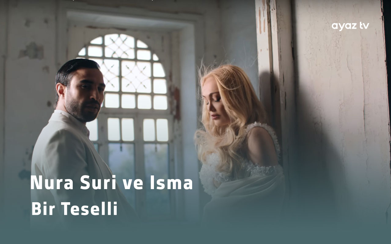 Bir Teselli - Nura Suri 