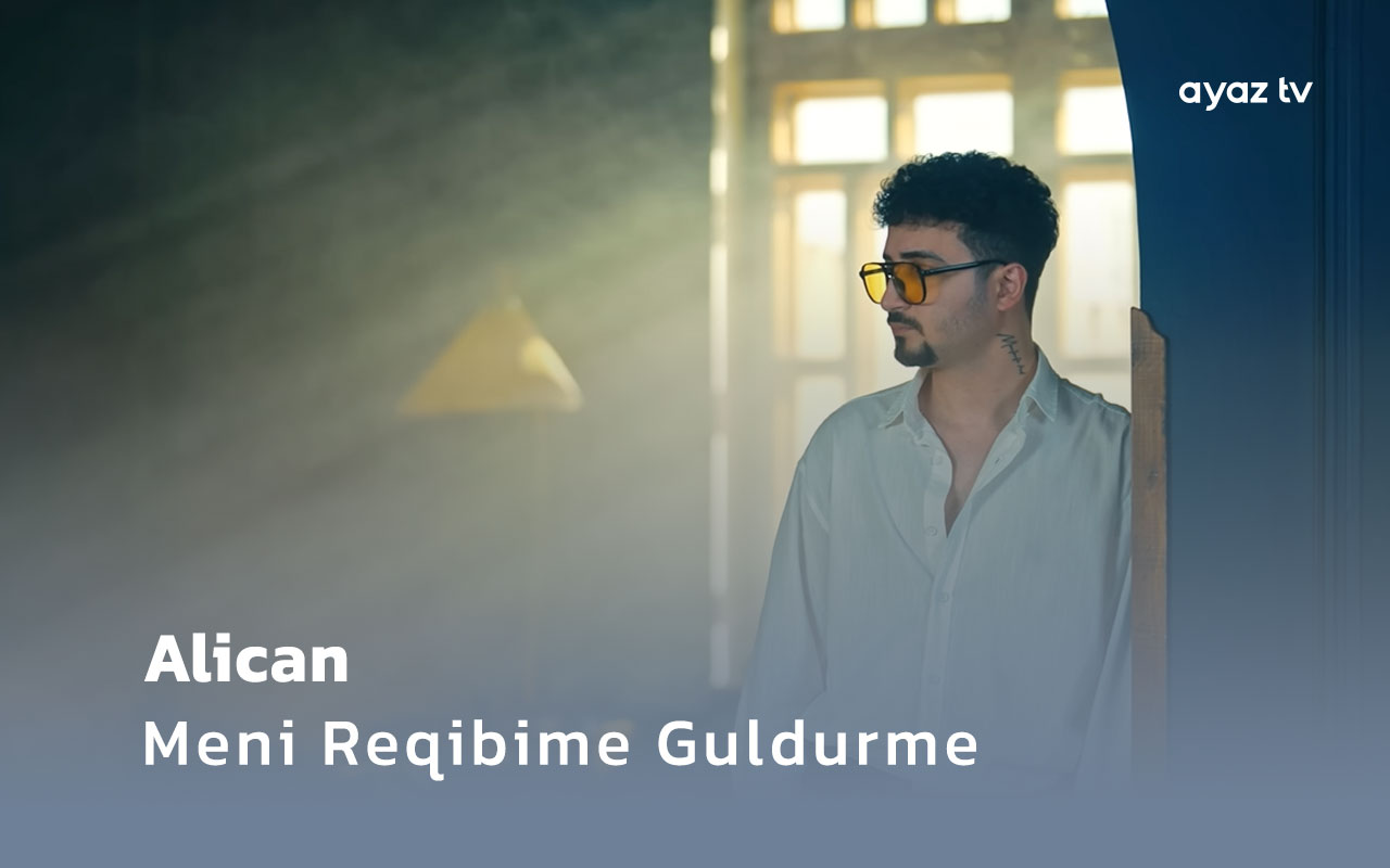 Meni Reqibime Guldurme - Alican Hemid