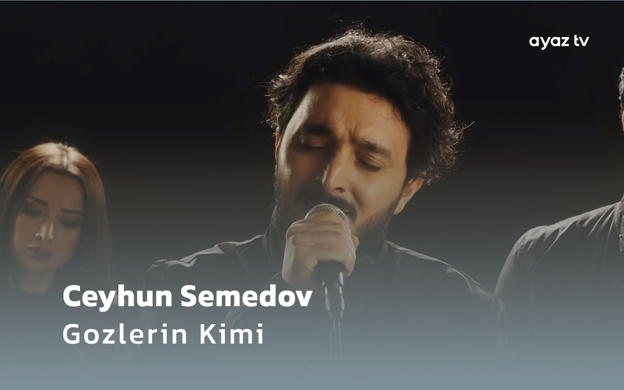  Gozlerin Kimi - Ceyhun Samedov