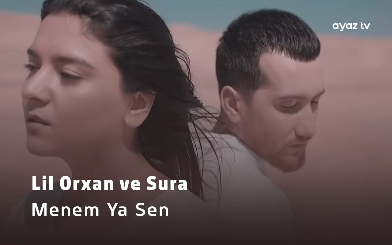  Menem Ya Sen - Sura Iskenderli