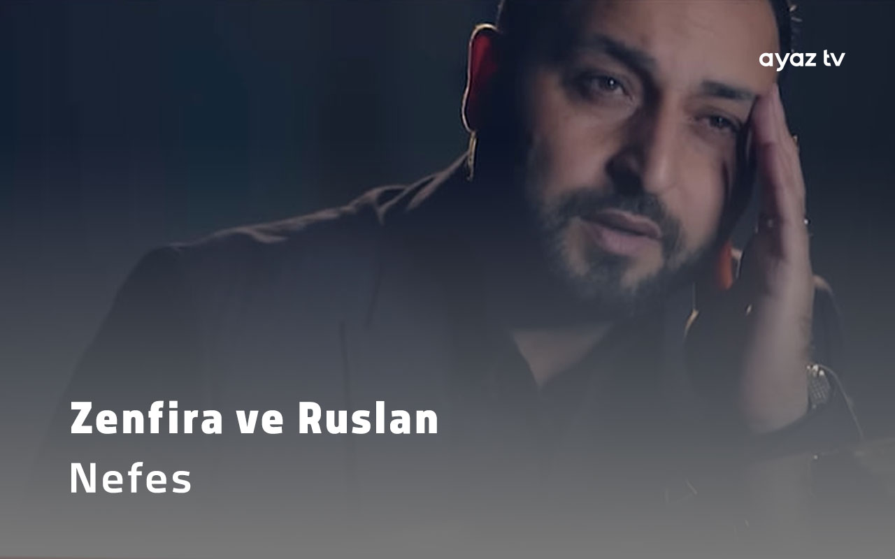 Nefes - Ruslan Seferoglu