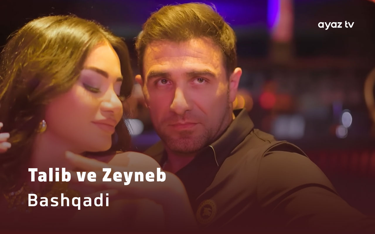 Talib Tale ve Zeyneb Heseni Bashqadi Ayaz TV - music video