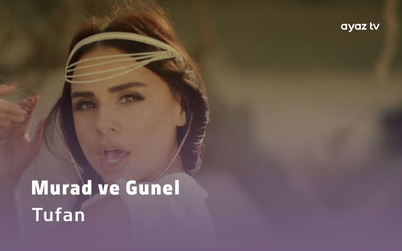 Tufan  - Gunel Zeynalova