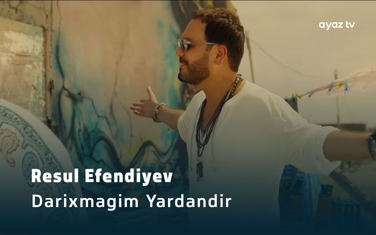 Darixmagim Yardandir - Resul Efendiyev