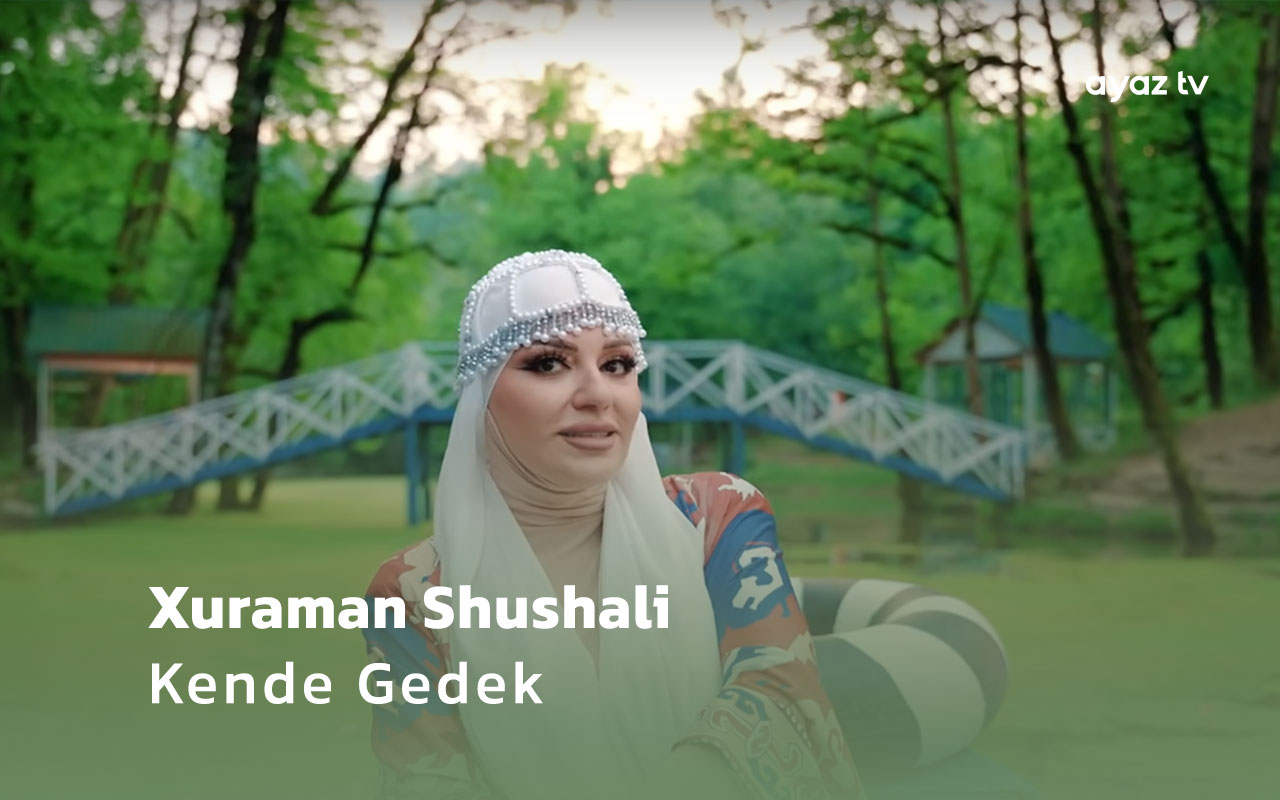 Kende Gedek - Xuraman Shushali
