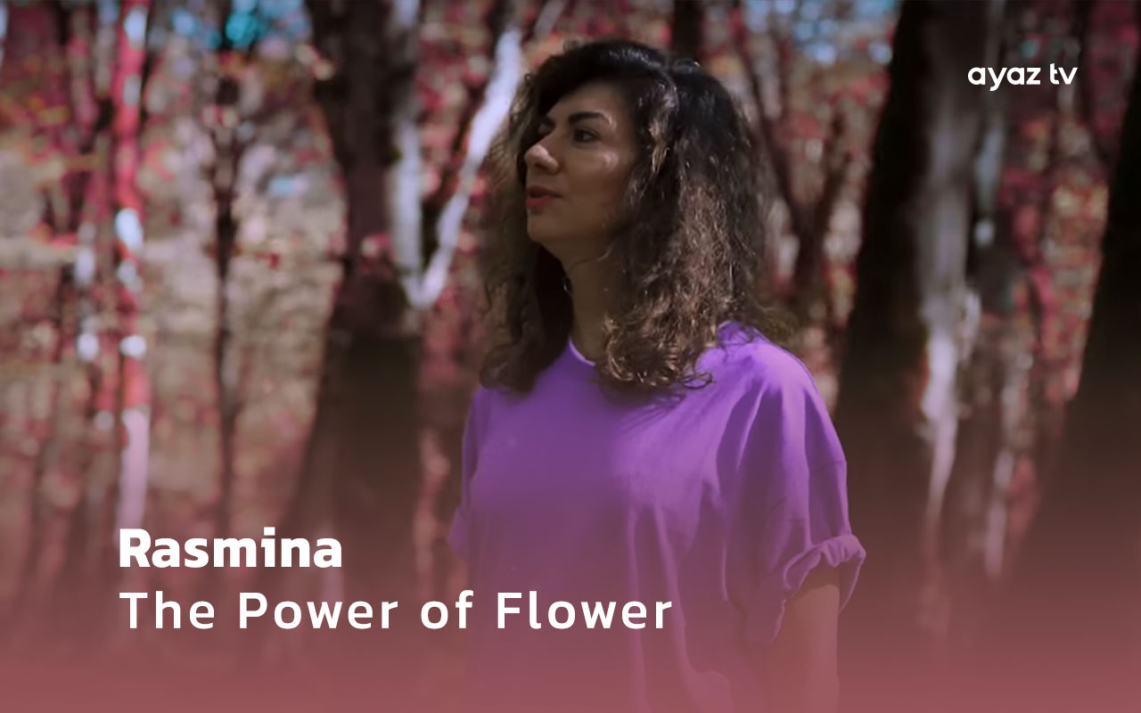 The Power of Flower - Rasmina
