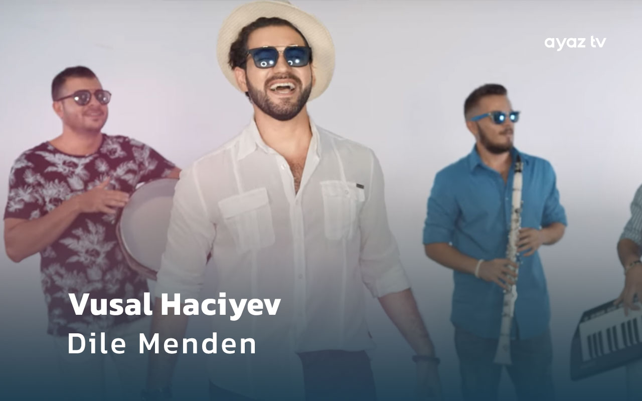 Dile Menden - Vusal Haciyev