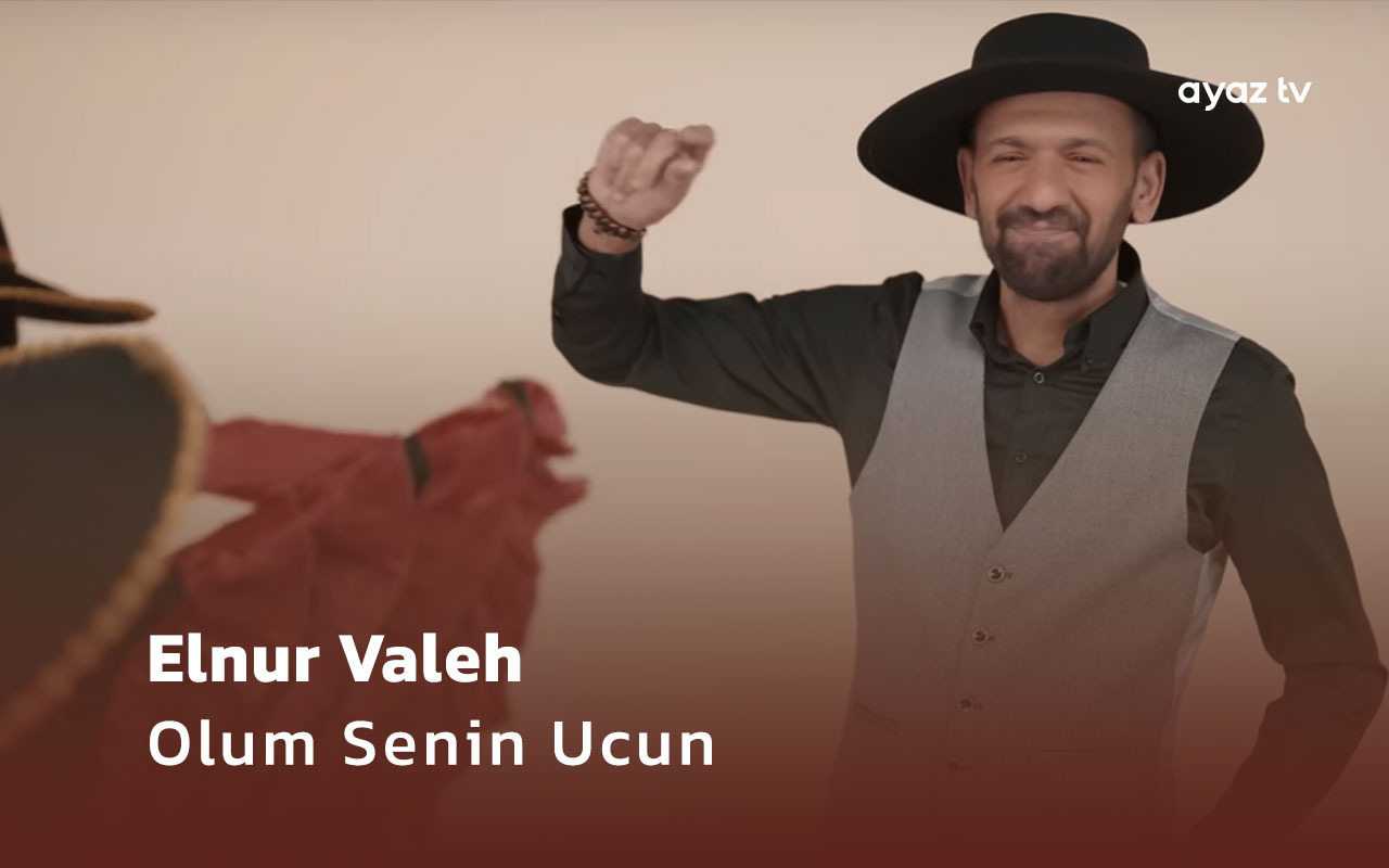 Olum Senin Ucun - Elnur Valeh