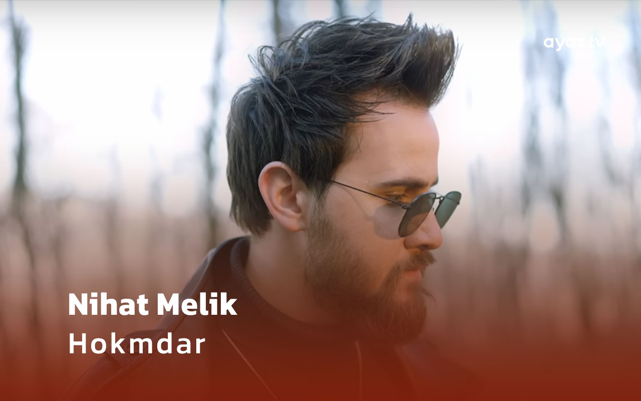 Hokmdar  - Nihad Melik