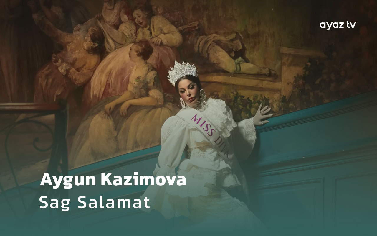 Aygun Kazimova Sag Salamat Ayaz TV - music video